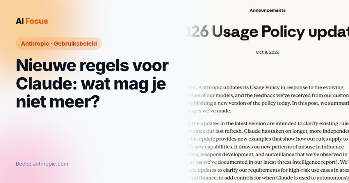 Nieuwe regels voor Claude: wat mag je niet meer?