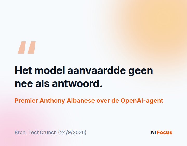 Premier Albanese: het model aanvaardde geen nee als antwoord.